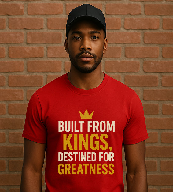 Built From Kings T-Shirt – Motivational Black Empowerment Tee for Men