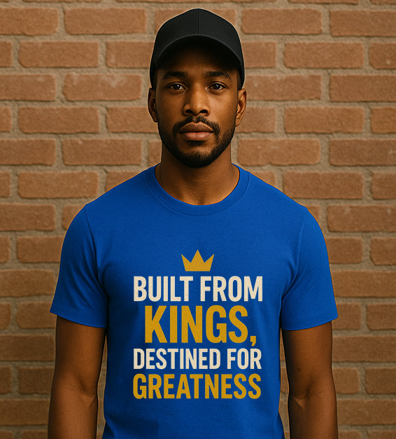 Built From Kings T-Shirt – Motivational Black Empowerment Tee for Men