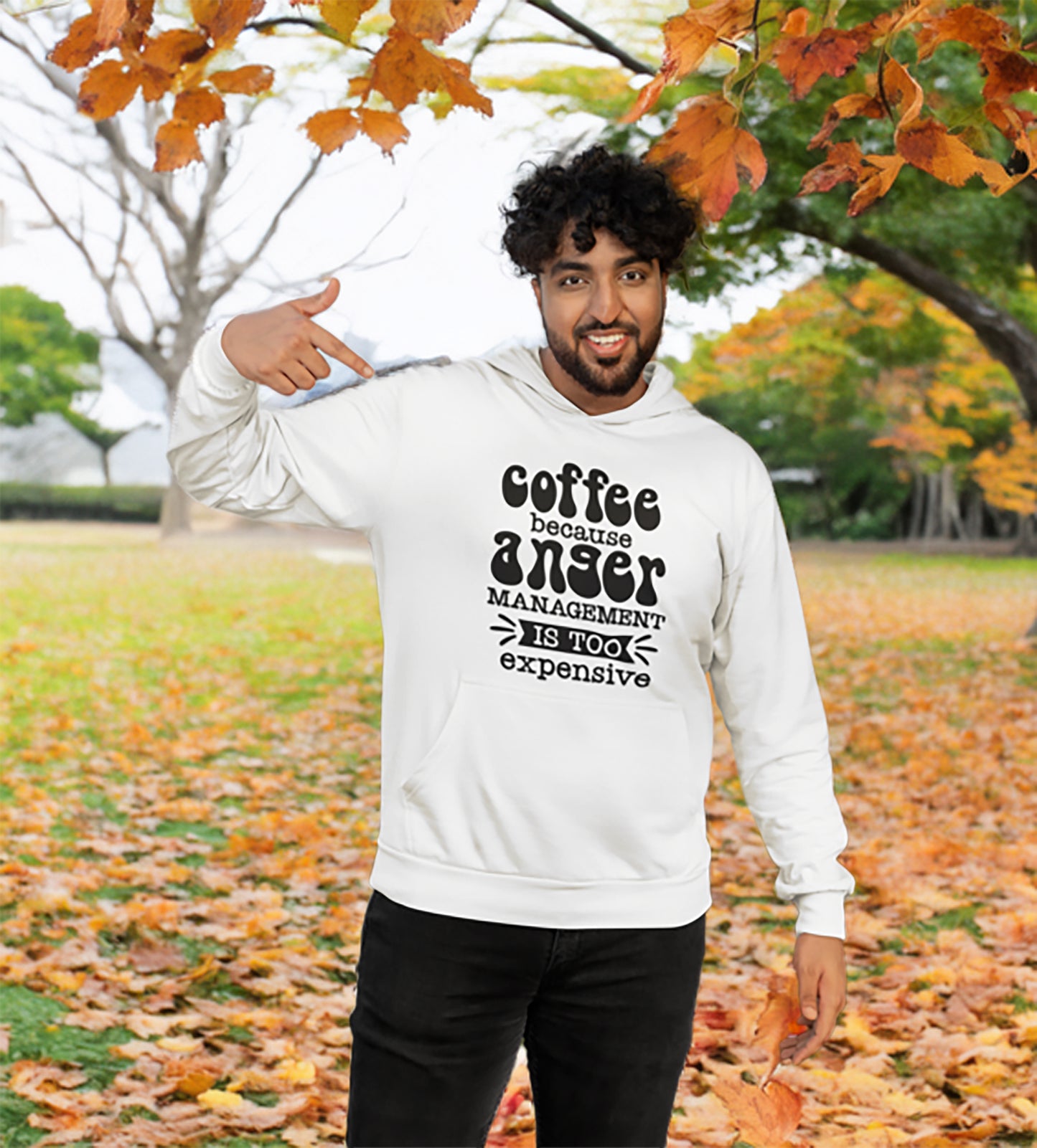 Coffee Because Anger Management is to Expensive Unisex Hoodie