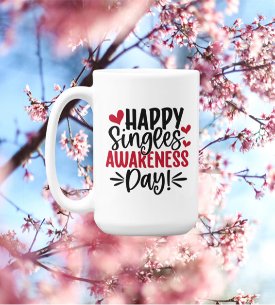 Happy Singles Awareness Day Coffee Mug