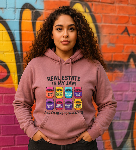 Real Estate Is My Jam Hoodie – Funny Realtor Sweatshirt