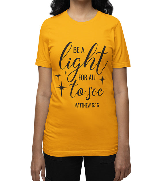 Christian Bible Verse T-Shirt Matthew 5:16 – Be A Light For All To See Inspirational Faith Shirt