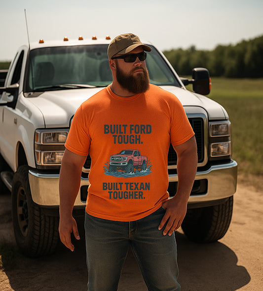 Built Texan Tough – Patriotic Ford Truck T-Shirt | Texas Flood 2025 Tribute Tee