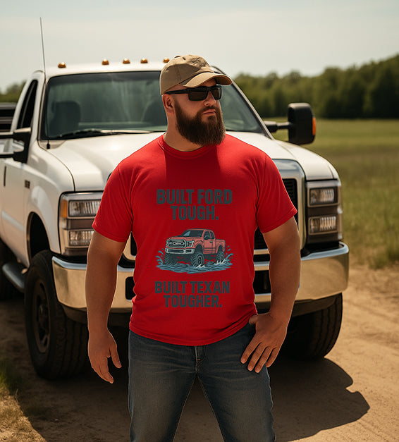 Built Texan Tough – Patriotic Ford Truck T-Shirt | Texas Flood 2025 Tribute Tee
