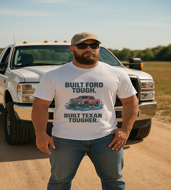 Built Texan Tough – Patriotic Ford Truck T-Shirt | Texas Flood 2025 Tribute Tee