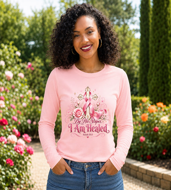 By His Stripes I Am Healed Pink Ribbon Faith Isaiah 53:5 Christian Tee
