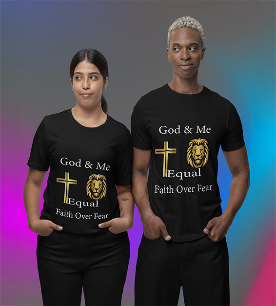 Two models wearing a black unisex God & Me Equal – Faith Over Fear t-shirt, featuring a golden cross, lion, and bold Christian message, perfect for believers and faith-based fashion.