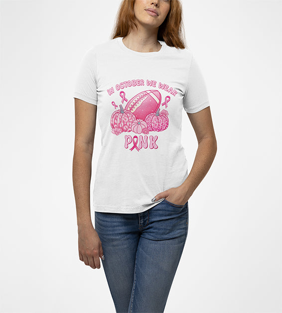 In October We Wear Pink Women T-Shirt