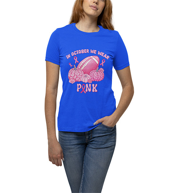 In October We Wear Pink Women T-Shirt