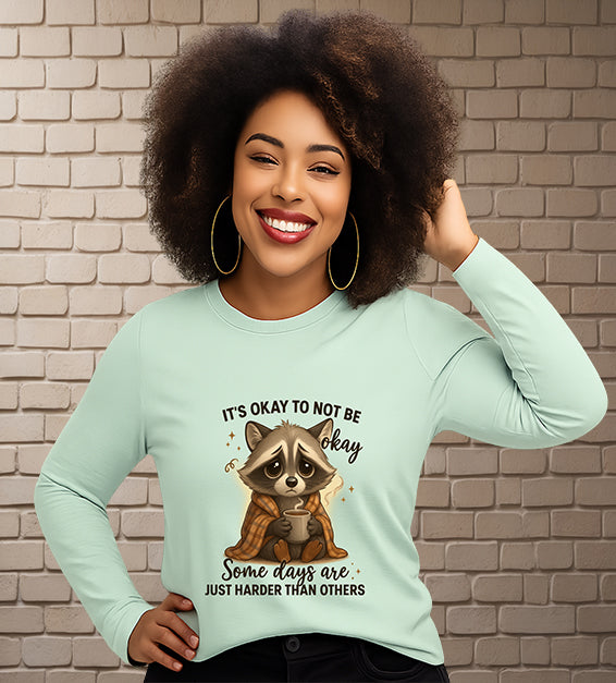 “It’s Okay to Not Be Okay” Tee - Cute Raccoon Mental Health T-Shirt