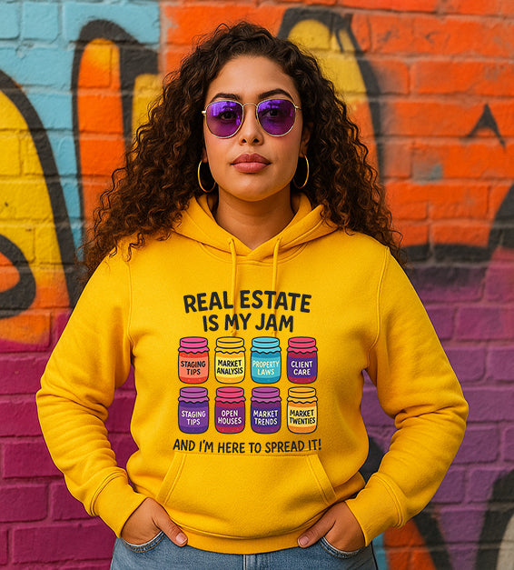 Real Estate Is My Jam Hoodie – Funny Realtor Sweatshirt