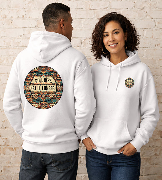 Still Here Still Lumbee Unisex Hoodie
