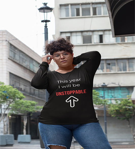 This Year I Will Be UNSTOPPABLE