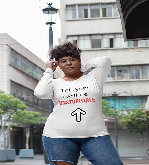This Year I Will Be UNSTOPPABLE