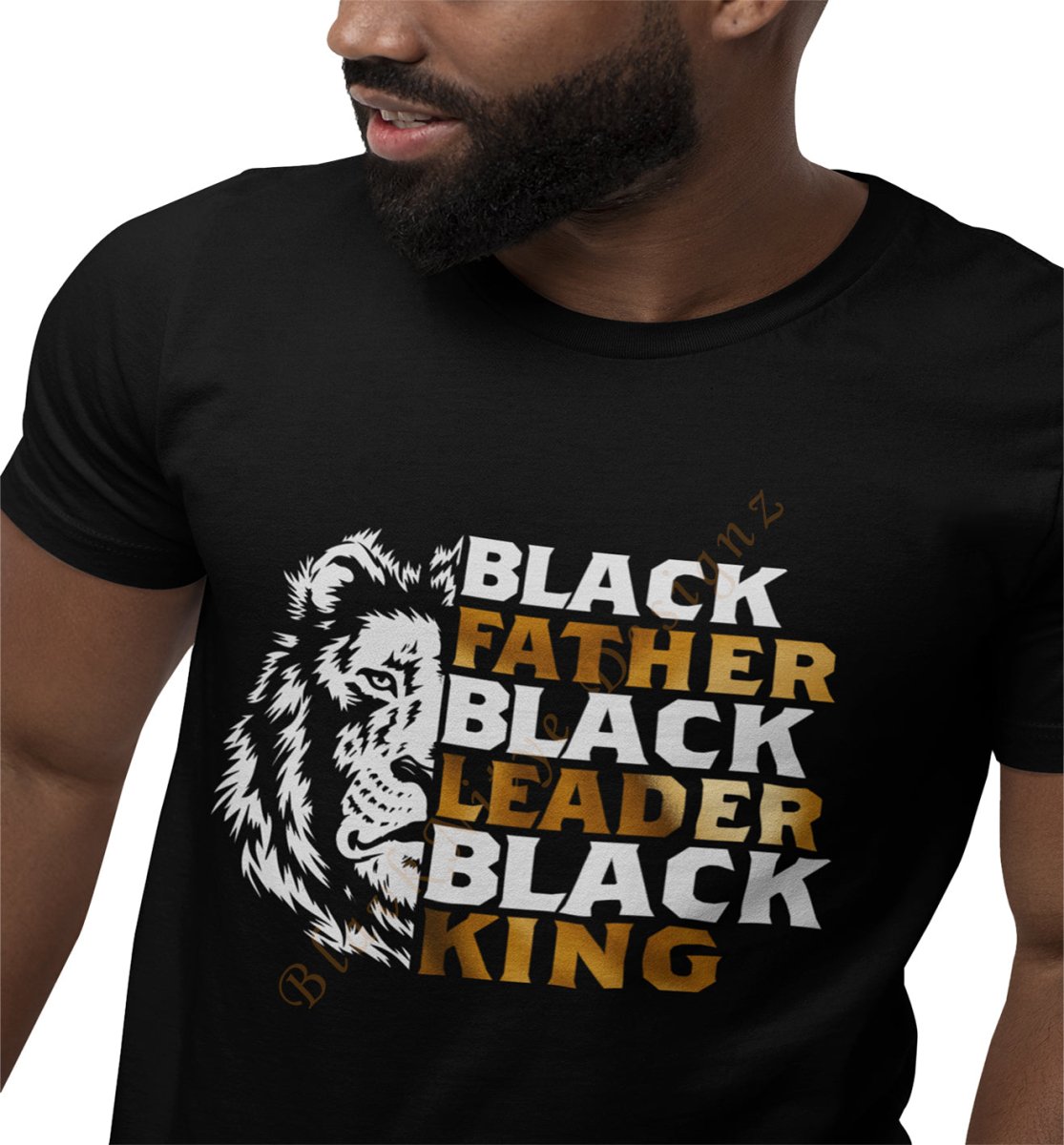 Black Father, Black Leader, Black King - BlavkNitye Designz