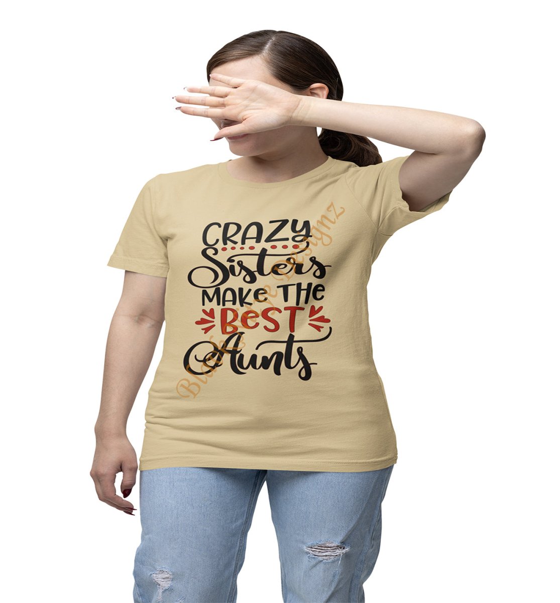 Crazy Sisters Make The Best Aunts - BlavkNitye Designz