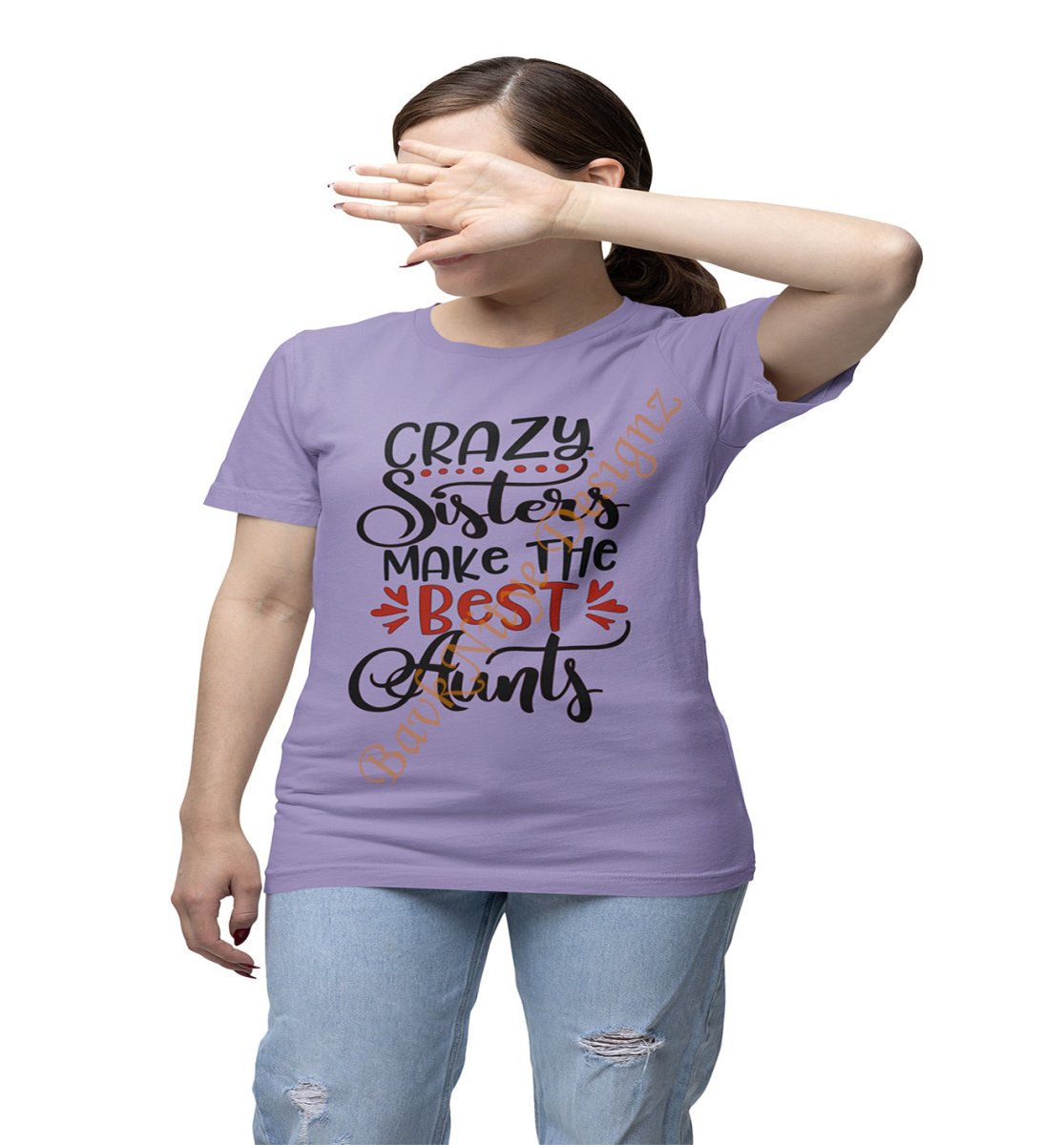 Crazy Sisters Make The Best Aunts - BlavkNitye Designz