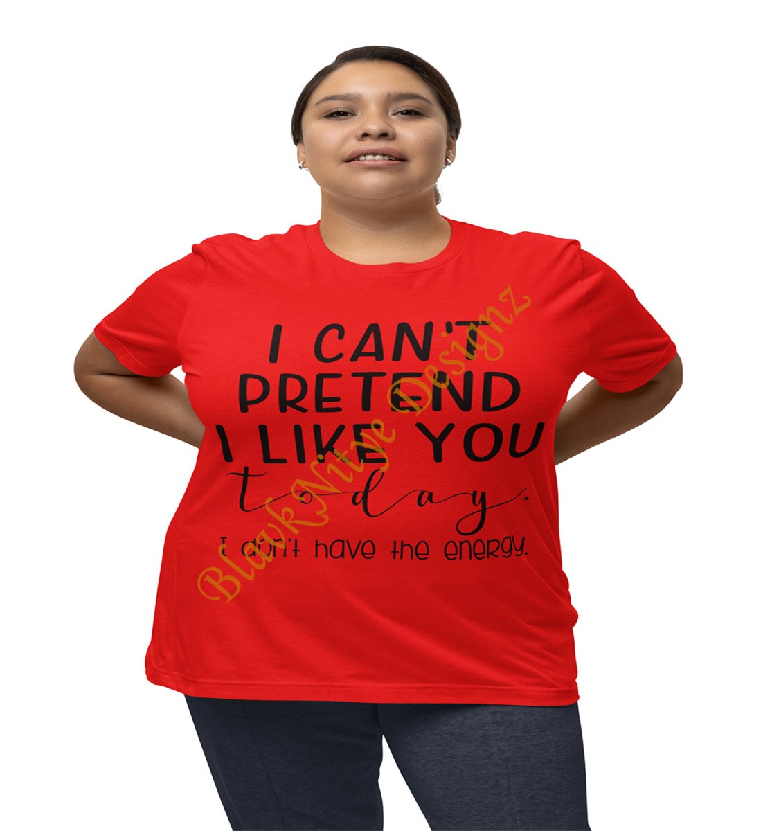 I Can't Pretend I Like You Today Women Graphic T - Shirt - BlavkNitye Designz